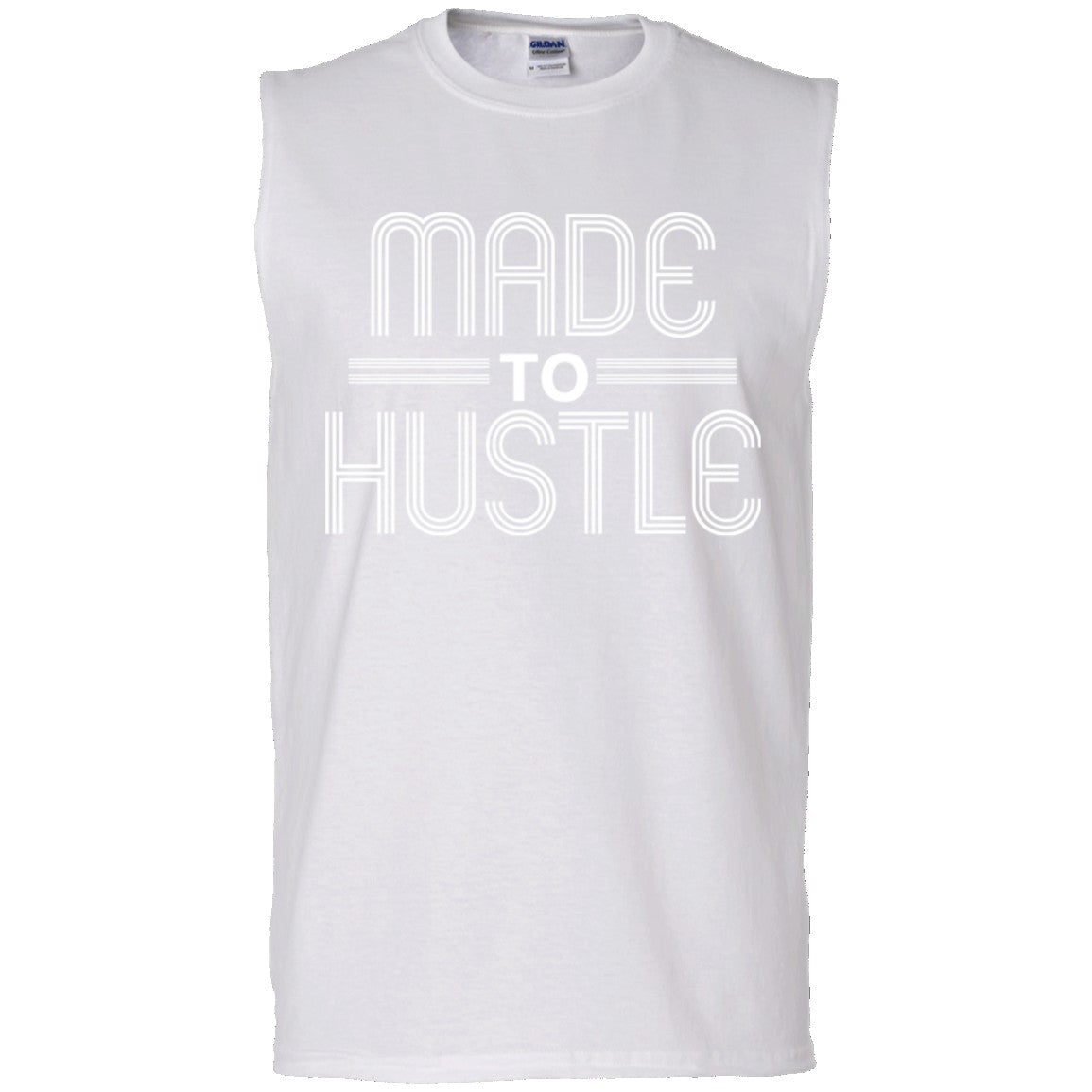 Made to Hustle Men's Ultra Cotton Sleeveless T-Shirt freeshipping - Bedroka Streetwear LLC